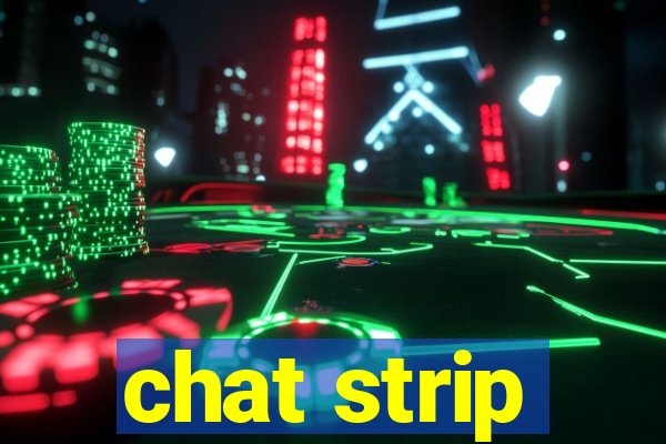 chat strip